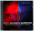 Geliebt, gewappnet, gefährlich