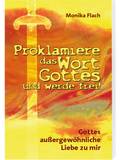 Gottes aussergewöhnliche Liebe zu mir - Proklamationsheft