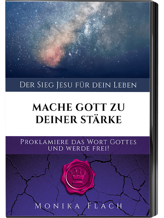 Mache Gott zu deiner Stärke