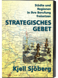 Strategisches Gebet - Städte und Regionen in ihre Berufung freisetzen