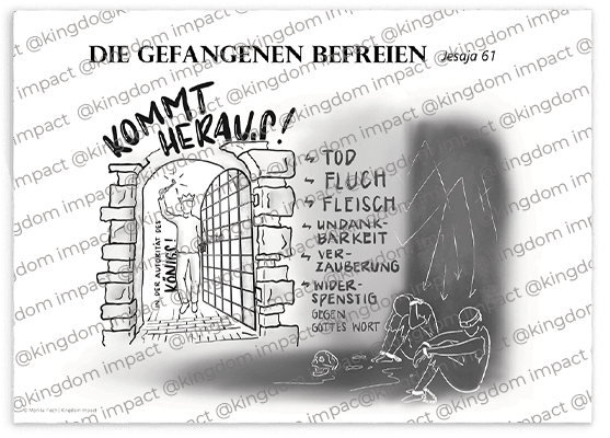 Die Gefangenen befreien – Jesaja 61