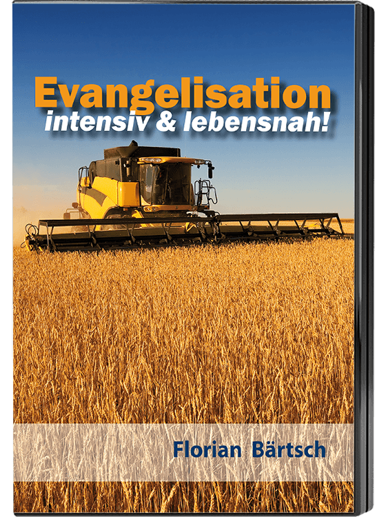 Evangelisation - intensiv und lebensnah