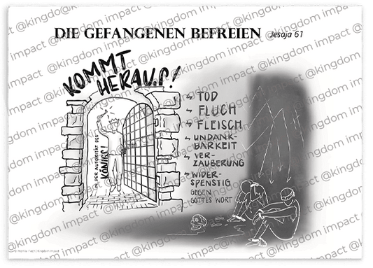 E03) Die Gefangenen befreien – Jesaja 61