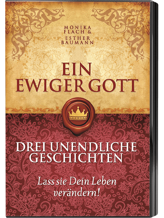 Ein ewiger Gott - drei unendliche Geschichten