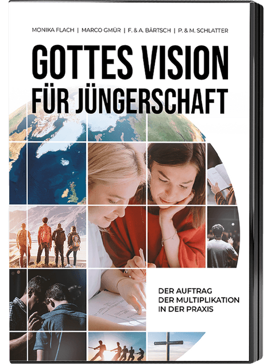 Gottes Vision für Jüngerschaft