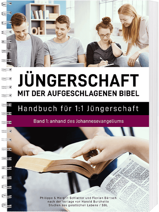 Jüngerschaft mit der aufgeschlagenen Bibel – Band 1