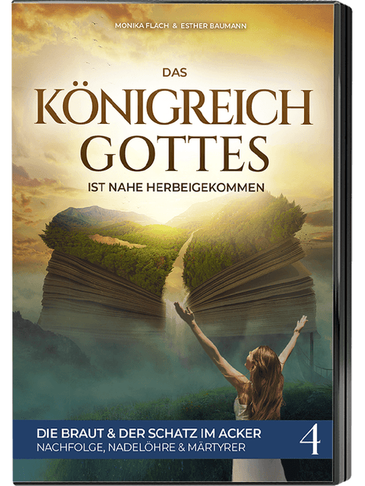 Königreich-Gottes-Serie 4: Die Braut und der Schatz im Acker