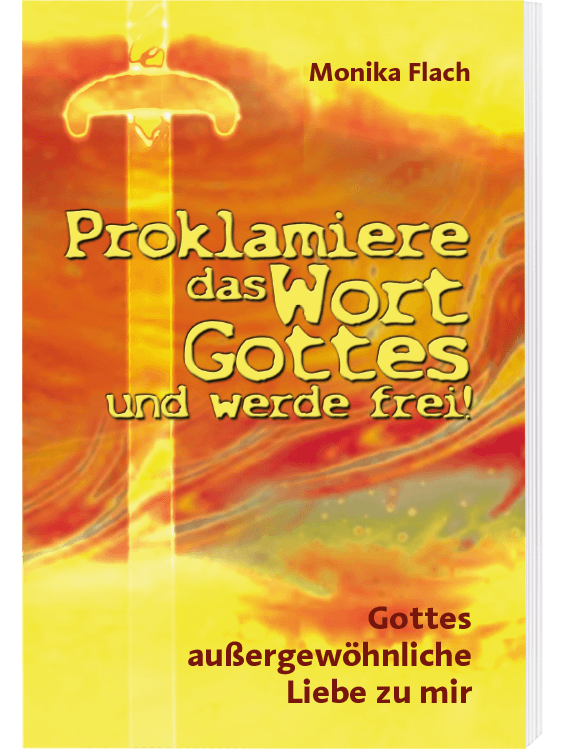 Gottes aussergewöhnliche Liebe zu mir - Proklamationsheft