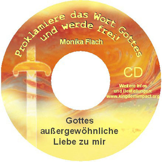 Gottes aussergewöhnliche Liebe zu mir